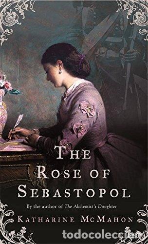 Libros: The Rose of Sebastopol- 9780297850922