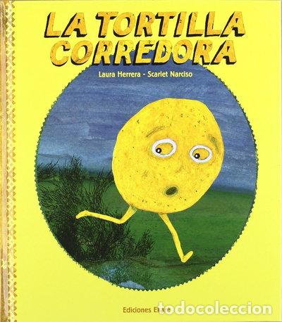 Libros: La tortilla corredora- 9788493721213