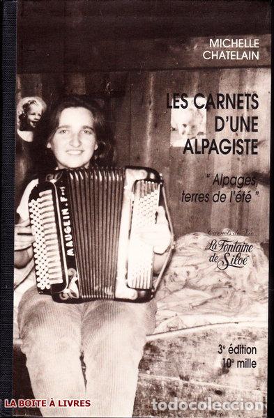 Livros em segunda m&atilde;o: Les carnets d'une alpagiste: Tome 1, En mon pays de haute enfance- 9782842063702