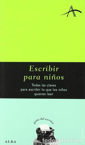 B&uuml;cher: Escribir para ni&ntilde;os- 9788488730435