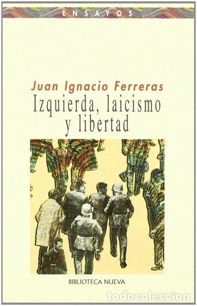 Libros: Izquierda, laicismo y libertad- 9788497420716