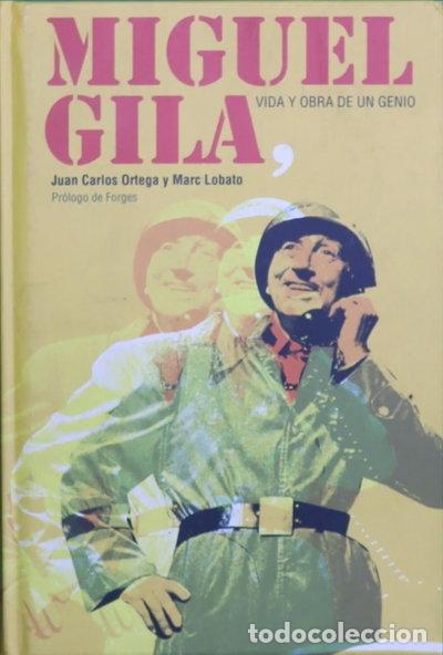 Libros: Miguel Gila, vida y obra de un genio- 9788467249675