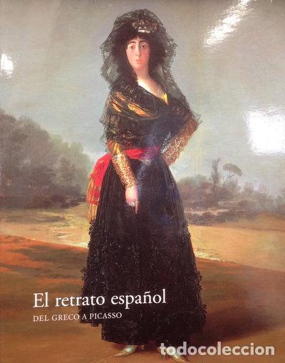 Libros: El retrato espa&ntilde;ol, del Greco a Picasso- 9788484800668