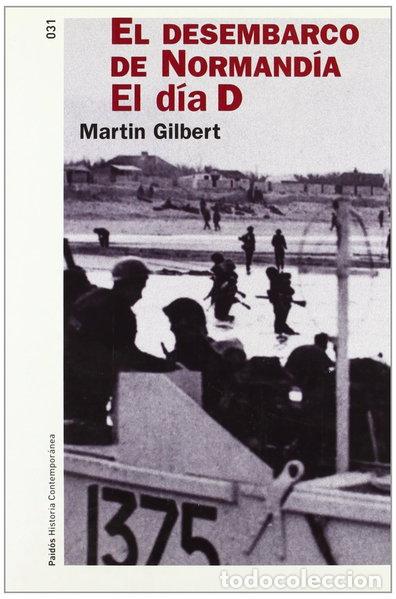 Libros: El desembarco de Normand&iacute;a: El d&iacute;a D- 9788449317415
