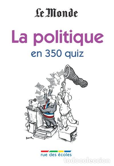 Libros: La politique en 350 quiz- 9782844318404