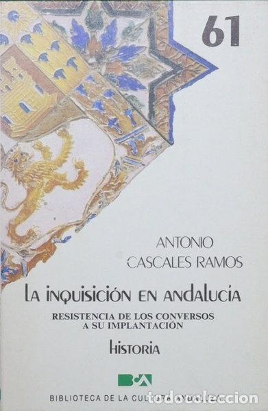Libros: La Inquisici&oacute;n en Andaluc&iacute;a- 9788475870922