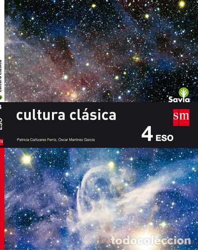 Libros: Cultura cl&aacute;sica 4 ESO- 9788467587036