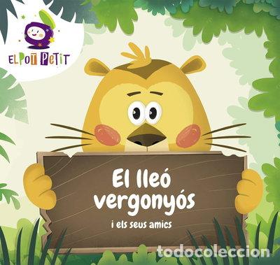 Livres: El lle&oacute; vergony&oacute;s i els seus amics- 9788417922221