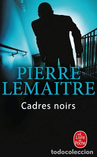 Livres: Cadres noirs- 9782253157212