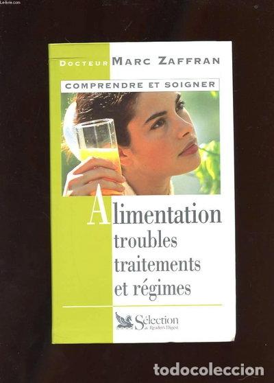 Livres: Alimentation, troubles, traitements et r&eacute;gimes- 9782709810487