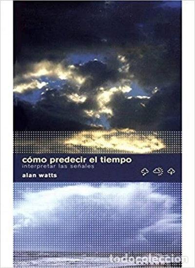 Libros: C&oacute;mo predecir el tiempo- 9788428214919
