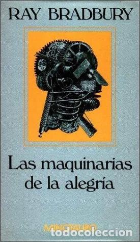 books: Las maquinarias de la alegr&iacute;a- 9788445070123
