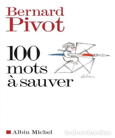 Libros: 100 mots &agrave; sauver- 9782226143846