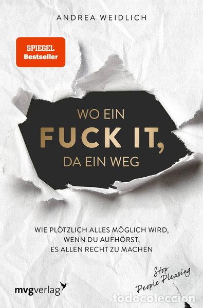Libros: Wo ein Fuck it, da ein Weg- 9783747404904