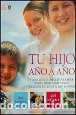 Libros: Tu hijo a&ntilde;o a a&ntilde;o- 9789500204880