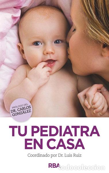 Libri di seconda mano: Tu pediatra en casa- 9788490563731