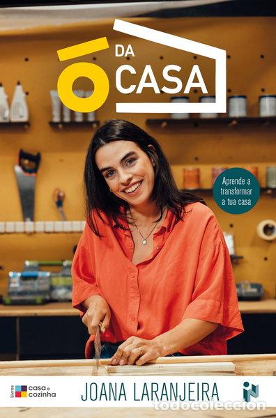 Libros: &Oacute; da casa: aprende a transformar a tua casa- 9789895740215