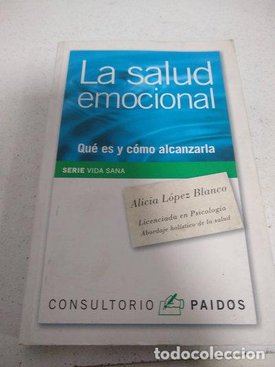 Libros: La salud emocional: Qu&eacute; es y c&oacute;mo alcanzarla- 9789501248173