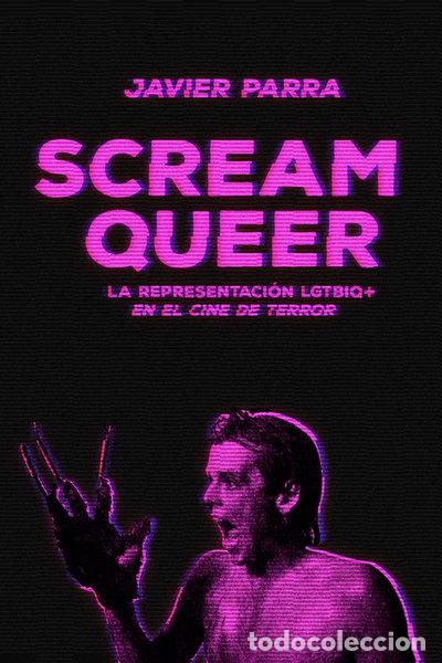 Libros: Scream Queer- 9788412292503
