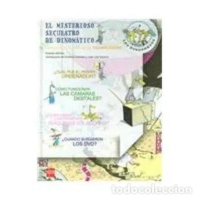 Livres: El misterioso secuestro de Dinom&aacute;tico- 9788467504248