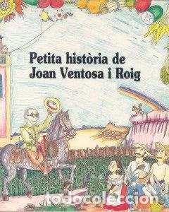 Libros: Petita hist&ograve;ria de Joan Ventosa i Roig- 9788488591913