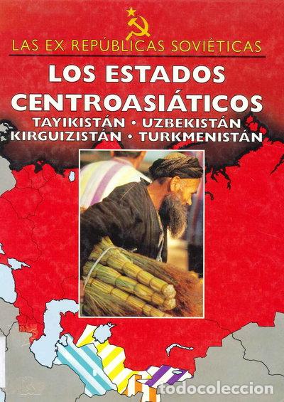 Libros: Los Estados centroasi&aacute;ticos- 9788423630073