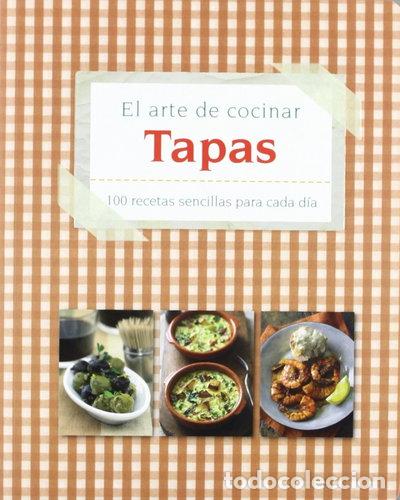 Libros: Tapas - El Arte De Cocinar- 9781445468808