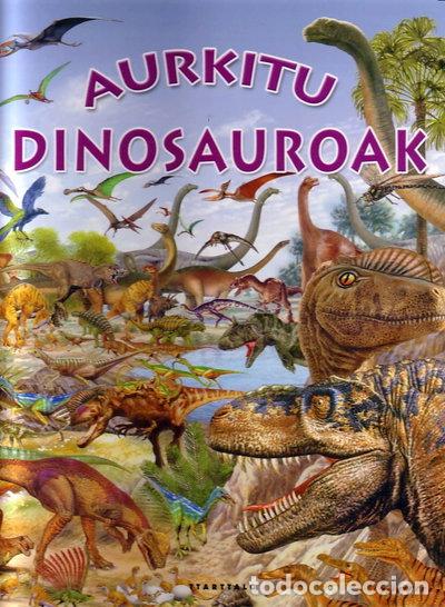 Libros: Aurkitu dinosauroak- 9788480918992