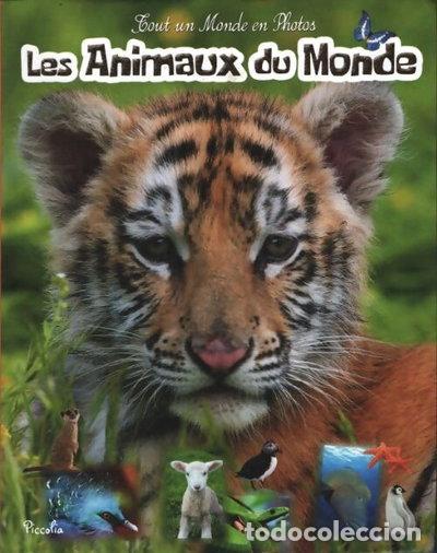 books: Les animaux du monde- 9782753045545