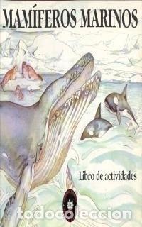Libros: Mam&iacute;feros marinos. Libro de actividades- 9788446003496