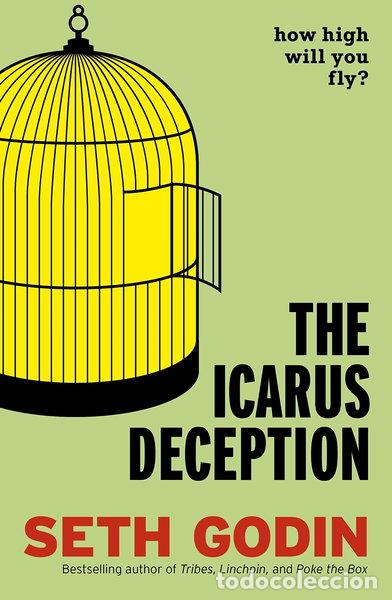 Libros: The Icarus Deception: How High Will You Fly?- 9780670922925