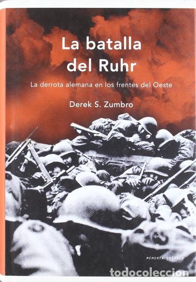 Libros: La batalla del Ruhr- 9788484329466