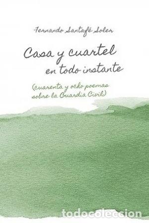 Libros: Casa y cuartel en todo instante- 9788434028555