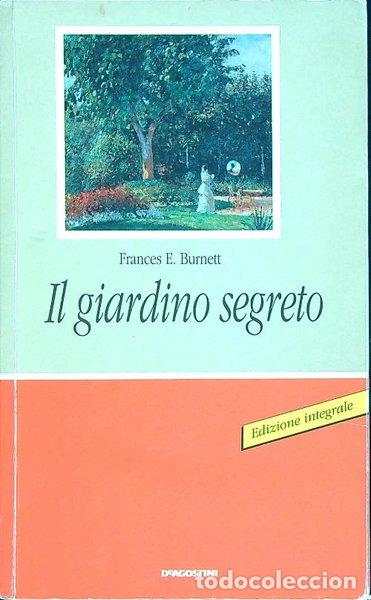 Libri di seconda mano: Il giardino segreto- 9788841503584