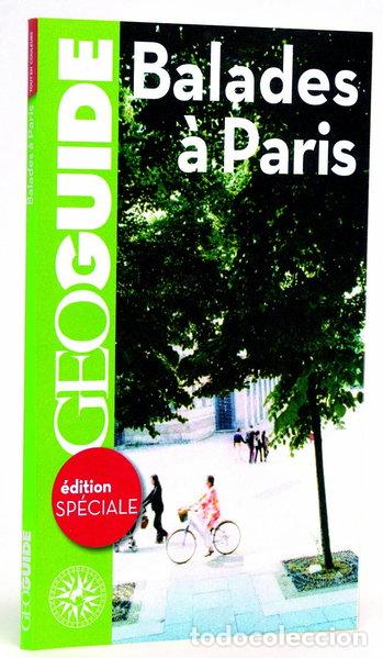 Libri di seconda mano: Geoguide: Balades &agrave; Paris- 3260050712385