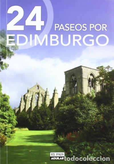 B&uuml;cher: 24 paseos por Edimburgo- 9788403511125