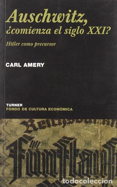 B&uuml;cher: Auschwitz, &iquest;comienza el siglo XXI?- 9788475065281
