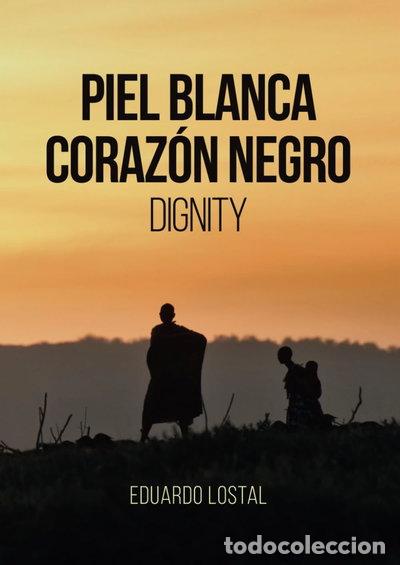 Libros: Piel blanca, coraz&oacute;n negro- 9788409479733