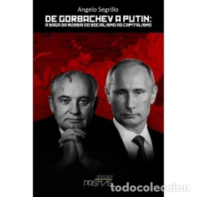 Libros: De Gorbachev a Putin: A saga da R&uacute;ssia do socialismo ao capitalismo- 9788568274392