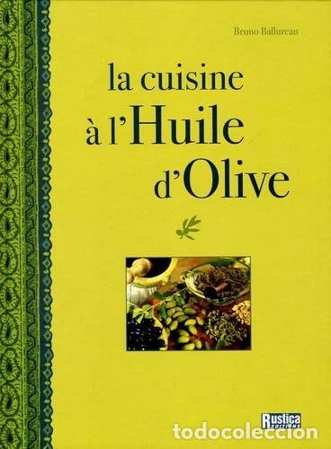 Libros: La cuisine &agrave; l'huile d'olive- 9782840385677