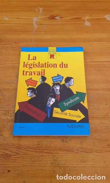 B&uuml;cher: La l&eacute;gislation du travail- 9782091768984