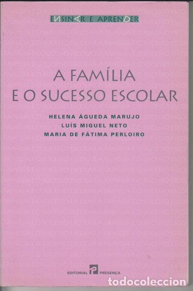 Libros: A Fam&iacute;lia e o Sucesso Escolar- 9789722323284