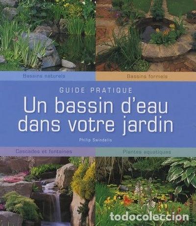 Libros: Un bassin d'eau dans votre jardin: Guide pratique- 9782803448500
