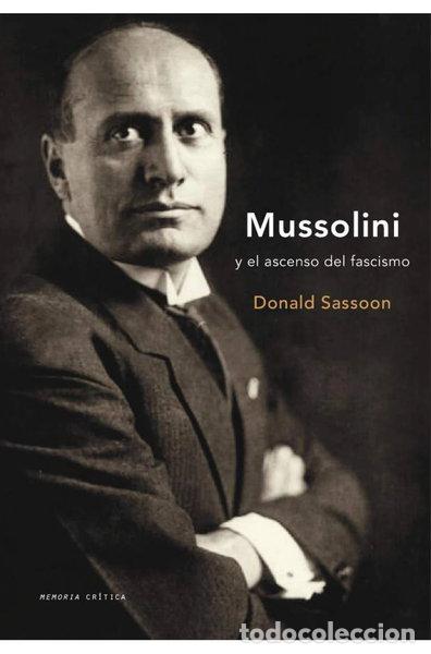 Libros: Mussolini y el ascenso del fascismo- 9788484327677