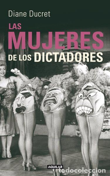 Libri di seconda mano: Las mujeres de los dictadores- 9788403102125