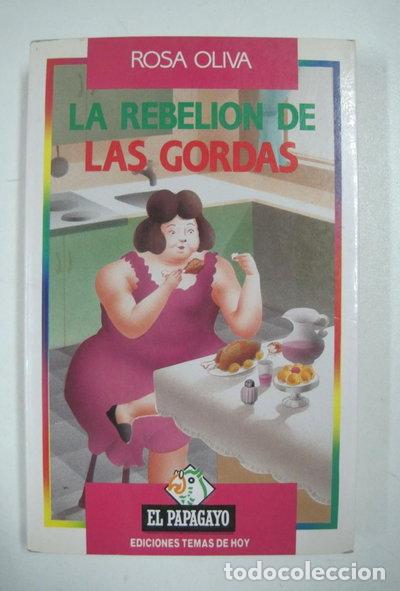 Livres: La rebeli&oacute;n de las gordas- 9788478800285