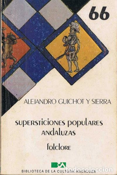 Libri di seconda mano: Supersticiones populares andaluzas- 9788475870328