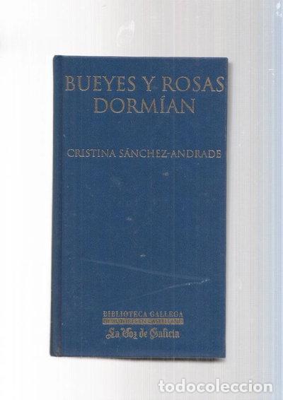 Libri di seconda mano: Bueyes y rosas dorm&iacute;an- 9788497571326