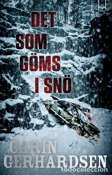 Libros: Det som g&ouml;ms i sn&ouml;- 9789188745057
