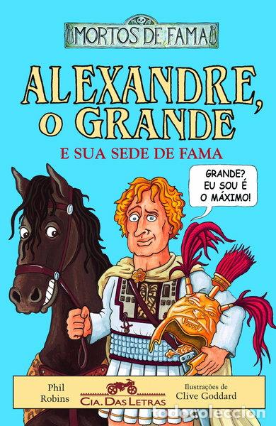 Livres: Alexandre, o grande e sua sede de fama- 9788535913835